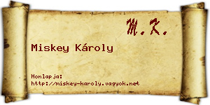 Miskey Károly névjegykártya
